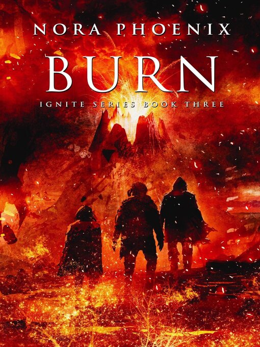 Title details for Burn by Nora Phoenix - Wait list